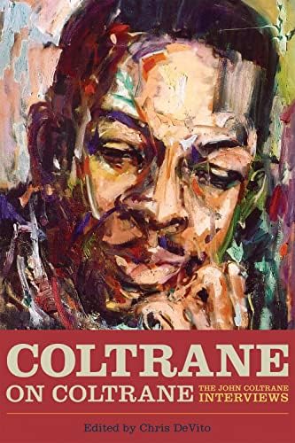 Amazon.com: John Coltrane: A Discography and Musical Biography