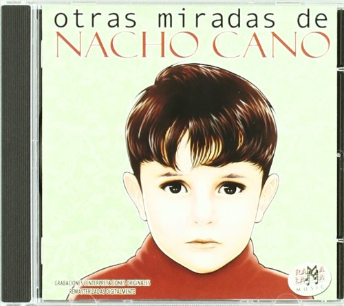 Nacho Cano - Otras Miradas De Nacho Cano - Zortam Music