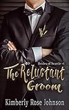 The Reluctant Groom (Brides of Seattle Book 1) by 