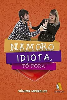 Livro Namoro idiota, tô fora!