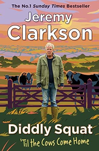 Diddly Squat: The Farmer's Dog: Clarkson, Jeremy: 9781405981972