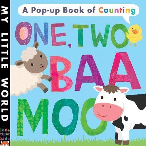 One, Two, Baa, Moo: A Pop-Up Book of Counting (My Little World)
