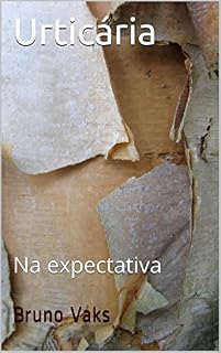 Livro Urticária: Na expectativa