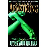 Living with the Dead (Women of the Otherworld)