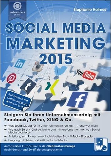 Social Media Marketing 2015: Steigern Sie Ihren Unternehmenserfolg mit Facebook, Twitter, XING & Co. Cover des Buchs: Social Media Marketing 2015: Steigern Sie Ihren Unternehmenserfolg mit Facebook, Twitter, XING & Co.