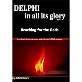 Delphi, in all its glory: Reaching for the Gods