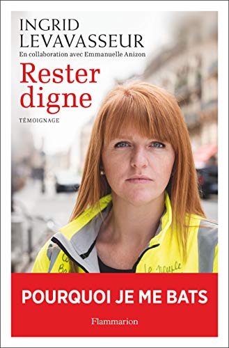 Rester digne (COLL. FLAMMARIO) (French Edition) by Ingrid Levavasseur