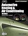 Today's Technician: Automotive Heating & Air Conditioning (Today's Technican)