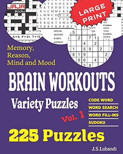 Brain Workouts Variety Puzzles: 1 (225 Mixed Puzzles in Large Print for Effective Brain Exercise.)