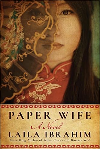 Paper Wife: A Novel, by Laila Ibrahim
