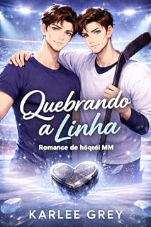 Livro QUEBRANDO A LINHA: Romance de hóquei MM