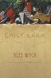 Klee Wyck by Emily Carr, Kathryn Bridge