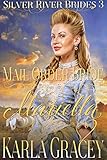 Mail Order Bride Mariella: Sweet Clean Historical Western Mail Order Bride Inspirational Romance (Silver River Brides Book 3)