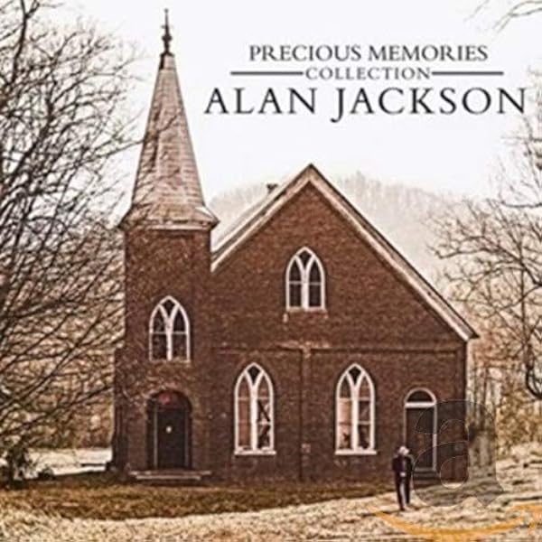 Alan Jackson Precious Memories Collection 2 Cd Amazon Com Music alan jackson precious memories