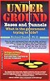 Underground Bases and Tunnels: What Is the Government Trying to Hide?