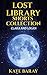 Lost Library Shorts Collection: Clara & Logan PLUS a Bonus Story