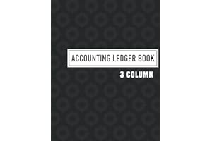 accounting ledger book 3 column: Simple Accounting Ledger for Bookkeeping and Small Business Income Expense Account Recorder 