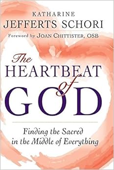 The Heartbeat of God: Finding the Sacred in the Middle of Everything The Heartbeat of God: Finding the Sacred in the Middle of Everything