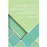 Connecting the Isiac Cults: Formal Modeling in the Hellenistic Mediterranean (Scientific Studies of Religion: Inquiry and Exp