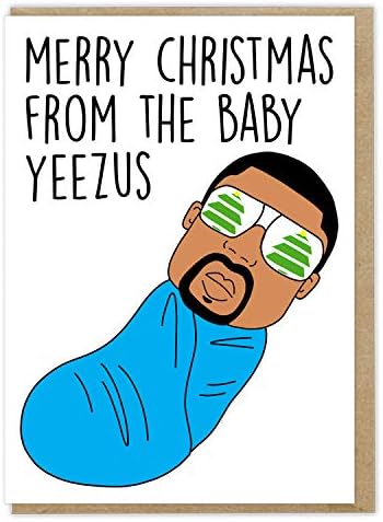 Funny Christmas Card, Baby Yeezus, Kanye West Ye Yeezy, Funny Celebrity Card, Joke Christmas Card XM026
