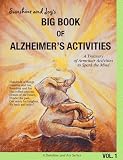 Sunshine and Joy's Big Book of Alzheimer's Activities (Volume One) by 