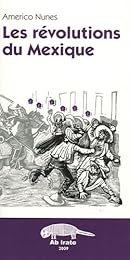 Les  révolutions du Mexique