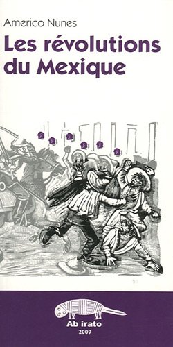 Les  révolutions du Mexique