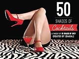 50 Shades of Cocktails by 