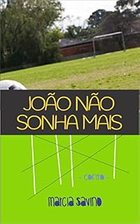 Livro JOÃO NÃO SONHA MAIS