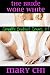 The Bride Wore White (Sexually Explicit Series Book 1)