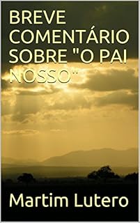 Livro BREVE COMENTÁRIO SOBRE "O PAI NOSSO"