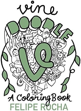 Vine Doodles: A Coloring Book (Vine Doodle Series)