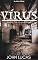 Livro Vírus: Capítulo Três: Um novo inimigo (O Vírus Livro 3)