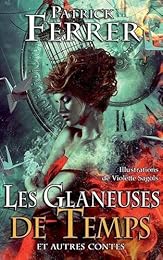Les  glaneuses de Temps