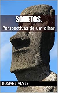 Livro Sonetos.: Perspectivas de um olhar!