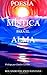 Poesía mística para el alma - Rolando Polanco Santana, Emilio Carrillo