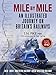 Mile by Mile: An Illustrated Journey On Britain's Railways as they were in 1947 by S. N. Pike, Peter Herring
