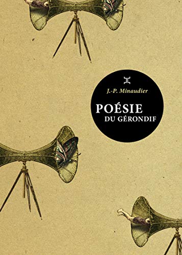 Poésie du gérondif : Vagabondages linguistiques d'un passionné de peuples et de mots by