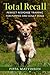 Total Recall: Perfect Response Training for Puppies and Adult Dogs by Pippa Mattinson