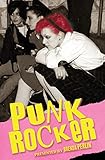 Punk Rocker: Punk stories of Billy Idol, Sid