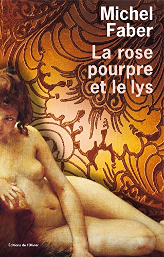 La  rose pourpre et le lys