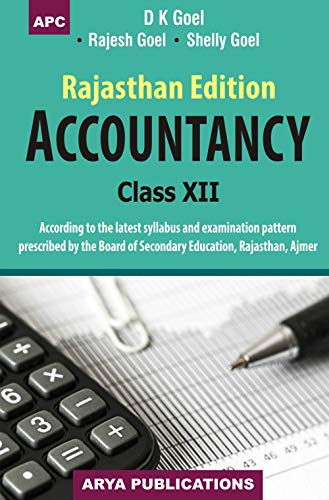 Accountancy, Class-XII (Rajasthan Edition) Accountancy, Class-XII (Rajasthan Edition)