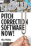Pitch Correction Software Now! by 