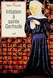 Initiation à sainte Gertrude d'Helfta by 