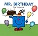 Mr. Birthday