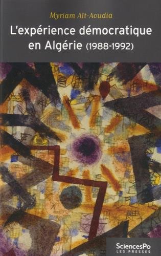 L' expérience démocratique en Algérie, 1988-1992