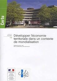 Développer l'économie territoriale dans un contexte de mondialisation