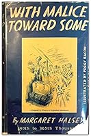 With Malice Toward Some B0006AO9B0 Book Cover