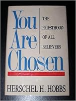 You Are Chosen: The Priesthood at All Believers 0062520040 Book Cover