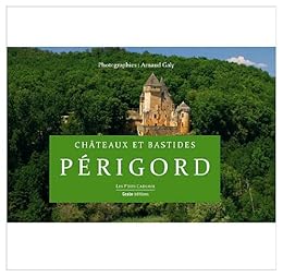 Châteaux et bastides en Périgord